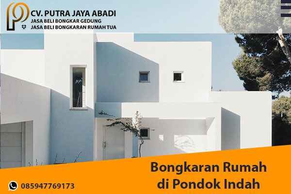 Bongkaran Rumah di Pondok Indah