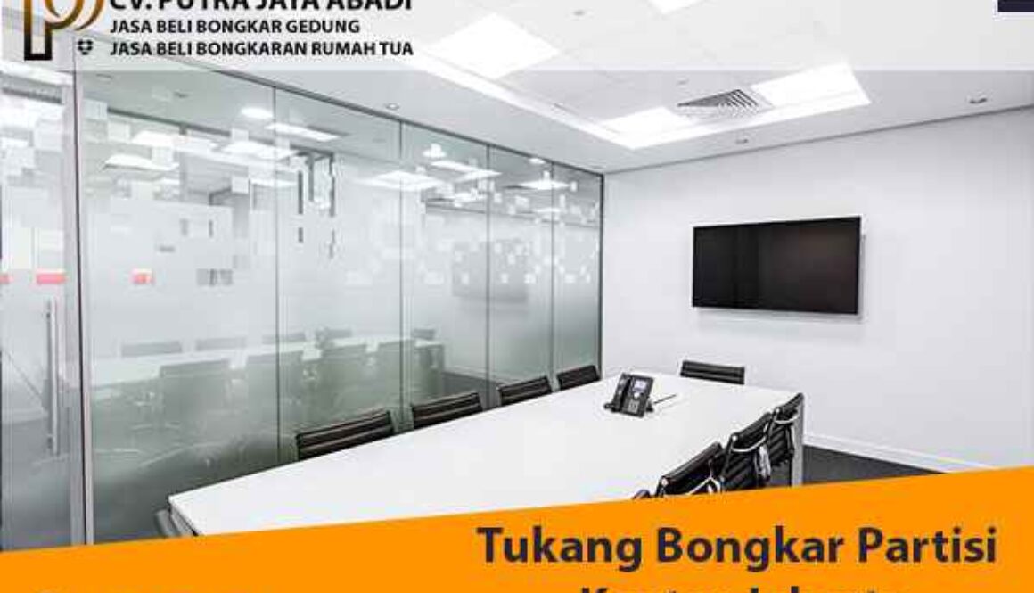 Tukang Bongkar Partisi Kantor jakarta