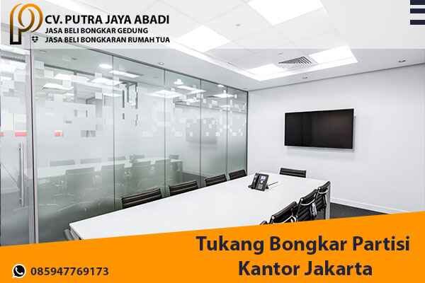 Tukang Bongkar Partisi Kantor jakarta